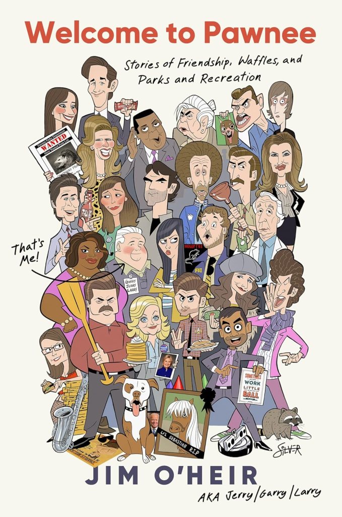 Welcome to Pawnee by Jim O'Heir